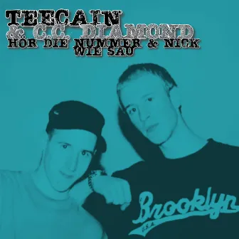 Hör die Nummer & nick wie sau by Teecain