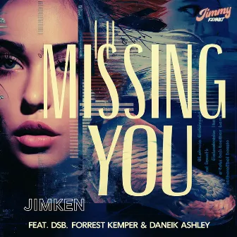 Missing You by DSB