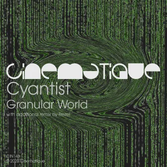 Granular World by Cyantist