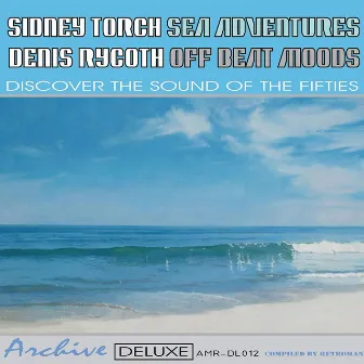 Sea Adventures & Off Beat Moods by Sidney Torch