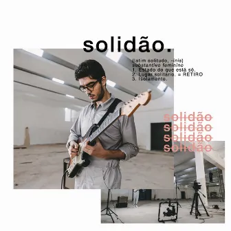 Solidão by Janeiro