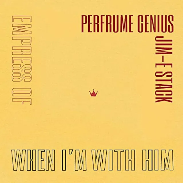 When I'm With Him - Perfume Genius Cover