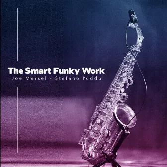 The Smart Funky Work by Stefano Puddu