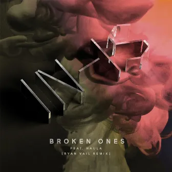 Broken Ones (Ryan Vail Remix) by IN-IS