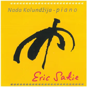 Piano Erik Satie by Nada Kolundžija