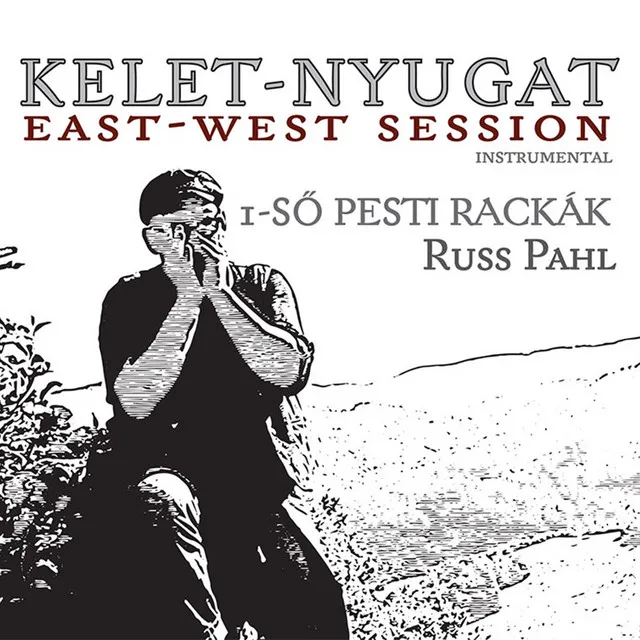 Kelet - Nyugat (East - West Session)