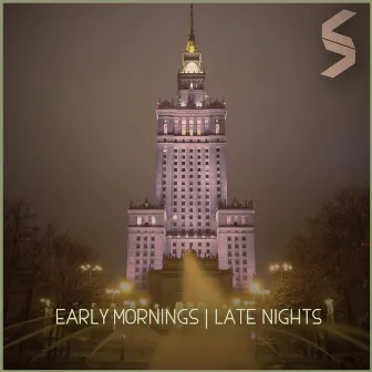 Early Mornings, Late Nights EP by Soundless