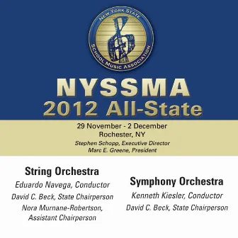 2012 New York State School Music Association (NYSSMA): All-State String Orchestra & All-State Symphony Orchestra by New York All-State Symphony Orchestra