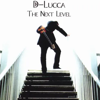 The Next Level by D-Lucca