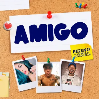 Amigo by Pikeno