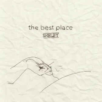 The Best Place by Shelby