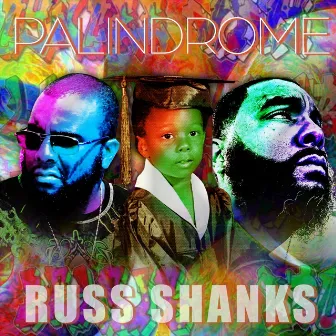 Palindrome by Russ Shanks