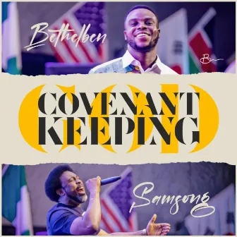 Covenant Keeping God by Bethelben