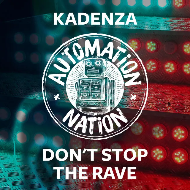 Don't Stop the Rave - Radio Edit