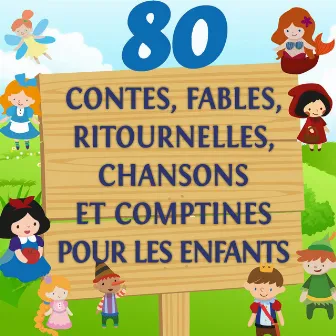 80 contes, fables, ritournelles, chansons et comptines pour les enfants (Volume 1) by Jessie