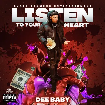 Listen to Your Heart by DeeBaby