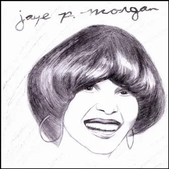 Jaye P.Morgan by Jaye P. Morgan