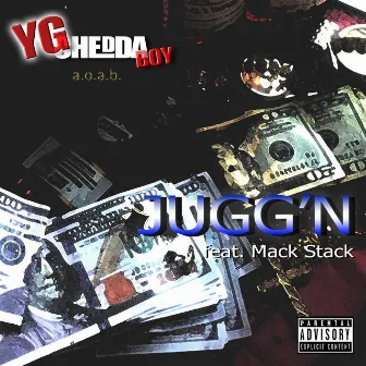 Jugg'n by Mack Stack