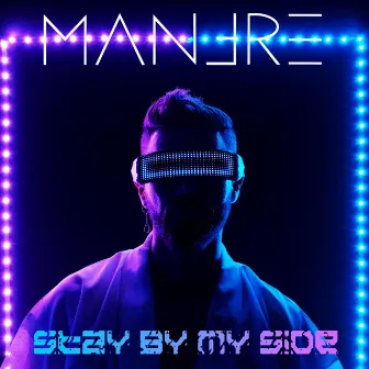 Stay by My Side (Radio Edit) by Manfre