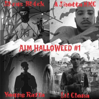 Aim Halloweed #1 by Young Raffa