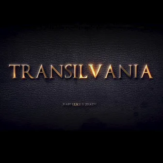 Transilvania by Raff Luke