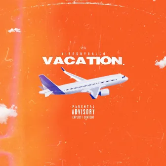 Vacation. by Gallo