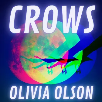 Crows by Olivia Olson