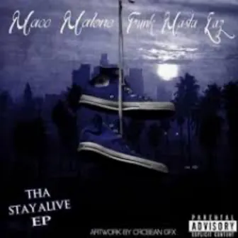 Tha STAYALIVE EP by Funk Masta Laz