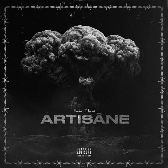 ARTISÂNE by ILL-YES