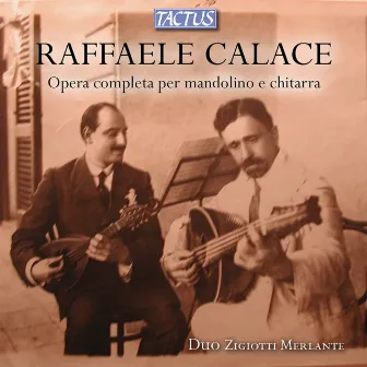 Calace: Complete Works for Mandolin & Guitar by Raffaele Calace