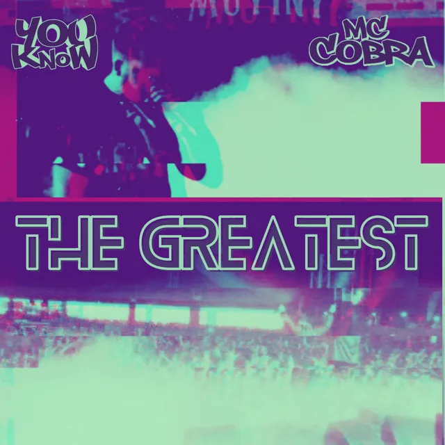 The Greatest