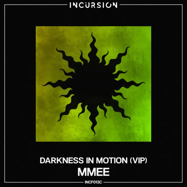 Darkness In Motion - VIP