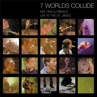 7 Worlds Collide (Live at the St. James) by Neil Finn