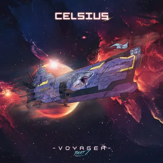 Voyager, Pt. 2 by Celsius