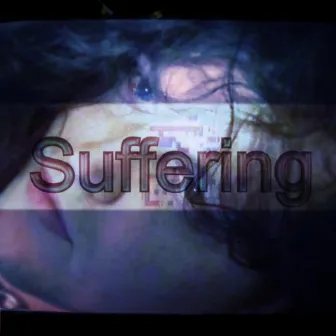 Suffering by Jeremiah Meece