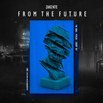 From The Future EP by Zakente