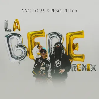 La Bebe (Remix) by Yng Lvcas