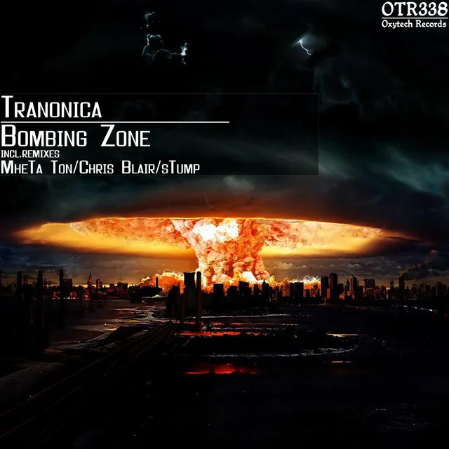 Bombing Zone - Chris Blair Remix