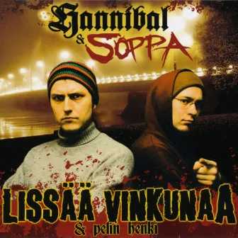 Lissää Vinkunaa by Hannibal