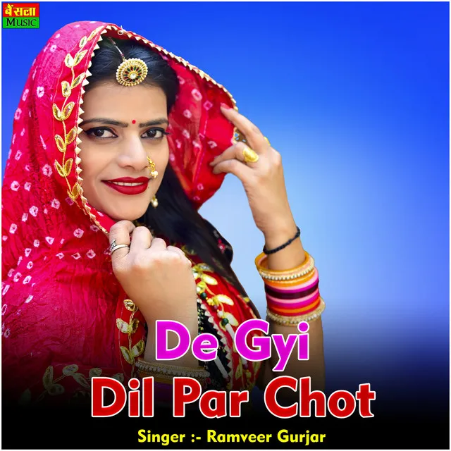 De Gyi Dil Par Chot