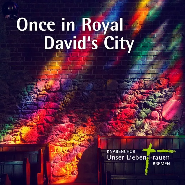 Once in Royal David's City