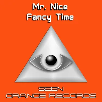 Fancy Time by Mr. Nice