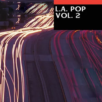 L.A. Pop, Vol. 2 by Necessary Pop