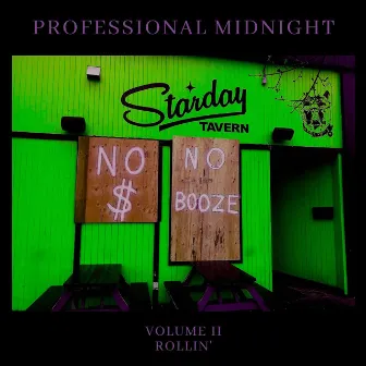 No Money, No Booze, Vol. II - Rollin' by Teddy Presberg