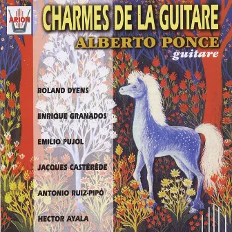 Charmes de la guitare by Alberto Ponce