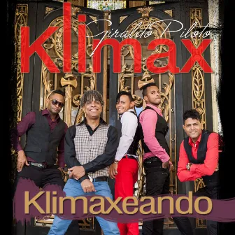 Klimaxeando by Giraldo Piloto y Klímax