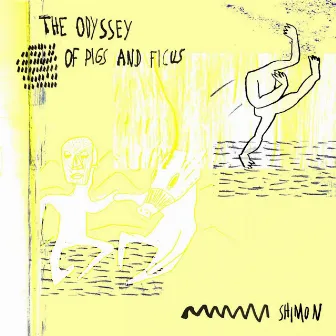 Odyssey of Pigs and Ficus by Shimon (Fr)