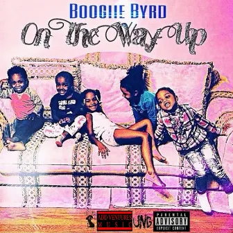 On the Way Up by Boogiie Byrd