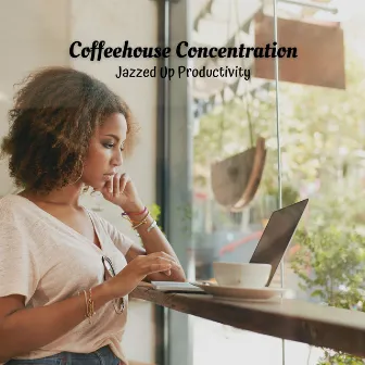 Coffeehouse Concentration: Jazzed Up Productivity by Corner Pot