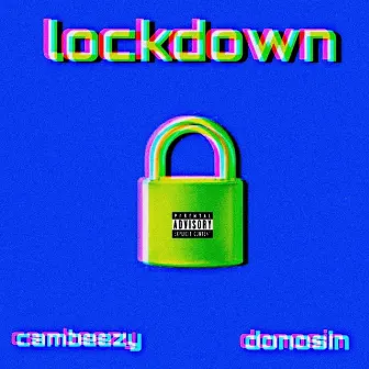 Lockdown by Cambeezy